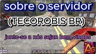 7DAYSTODIE SERVIDOR  TECOROBIS BR  REGIÃO AMÉCA DO SUL JOGUE COM A GENTE  SHOW [upl. by Ahsenyl413]