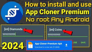 How to install and use App Cloner Premium No Root Any Android 2024 [upl. by Sidnala]