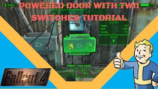 Fallout 4  Powered door with two switches Tutorial [upl. by Lennahc]