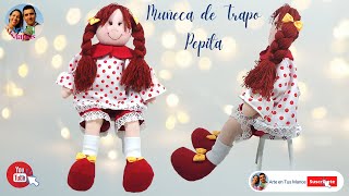 🔴Cómo Hacer una MUÑECA DE TRAPO paso a paso Pepita Arte en Tus Manos [upl. by Teplitz]