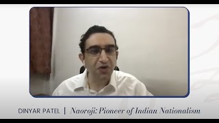 Dinyar Patel talks about Naoroji Pioneer of Indian Nationalism [upl. by Bopp835]