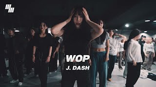 J Dash  Wop Dance  Choreography by KRI 이수정  LJ DANCE STUDIO [upl. by Vescuso]