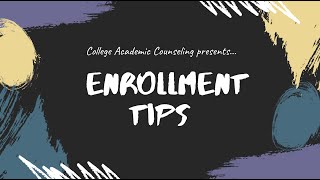 Enrollment Tips [upl. by Nylarej179]