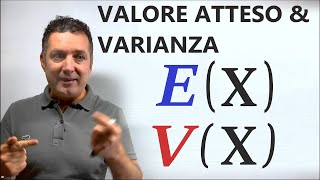 Valore atteso e varianza di una variabile aleatoria [upl. by Ruelle]