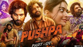 Pushpa The Rise Full Movie In Hindi Dubbed  Allu Arjun  Rashmika Mandanna  HD Facts amp Review [upl. by Haym617]