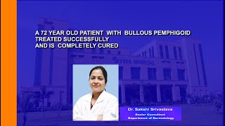 Patient with BULLOUS PEMPHIGOID treated successfully and is cured now [upl. by Ajnin]