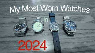 My Most Worn Watches in 2024 out of a 50 Watch Collection [upl. by Yltnerb553]