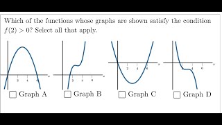 Calculus Help Which of the functions whose graphs are shown satisfy the condition f2≫0 [upl. by Grishilda946]