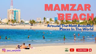 Mamzar Beach  Sharjah  Summer Days  Enjoy the summer at beach [upl. by Qooraf]