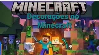 Minecraft decorações [upl. by Catt158]