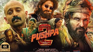 Pushpa 2 The Rule Full Movie In Hindi Dubbed 2024  Allu Arjun  Rashmika  Fahad Story amp Facts HD [upl. by Netsoj]