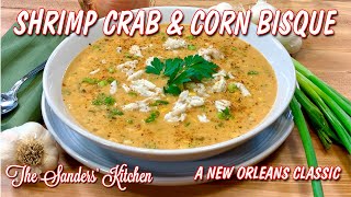 HOW TO MAKE SHRIMP CRAB AND CORN BISQUE A NEW ORLEANS FAVORITE [upl. by Werd]