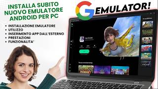 Android sul PC Come Installare e Usare il nuovo Emulatore Google Play Games Emulator [upl. by Arihsa]