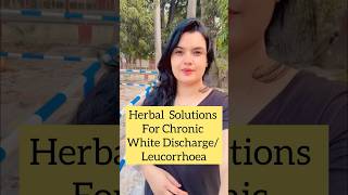 Herbal solution for white discharge leucorrheawomenhealthhealth hygienegynaeobsmotivation [upl. by Bui491]