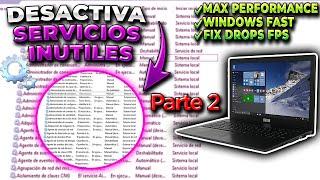 Servicios INÚTILES de windows 10 – Mejorar el rendimiento de la pc PARTE 2 [upl. by Auria612]