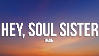 Train  Hey Soul Sister Lyrics [upl. by Bodi194]