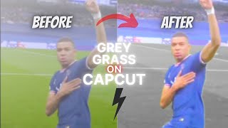 How To Make Grey Grass Effect On Capcut  Tutorial shortsviral football tutorial [upl. by Andrej]