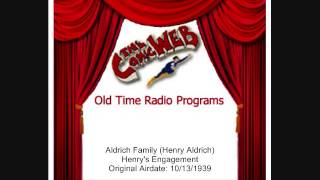 Aldrich Family Henry Aldrich Henrys Engagement – ComicWeb Old Time Radio [upl. by Lewiss]