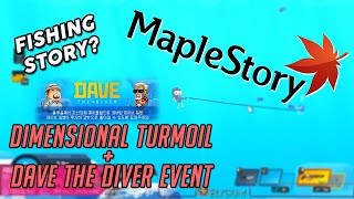 KMS MAPLESTORY  Dimensional Turmoil  Dave the Diver Event [upl. by Buford]