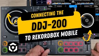 How to connect DDJ200 to rekordbox mobile [upl. by Ydderf]