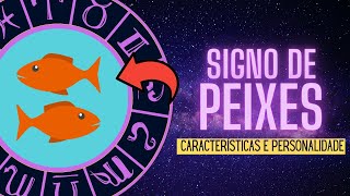 Signo de Peixes  Características e personalidade dos piscianos Segredos REVELADOS [upl. by Anomor210]