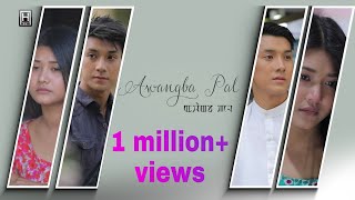 Awangba Pal Official Music Video 2019 [upl. by Child606]