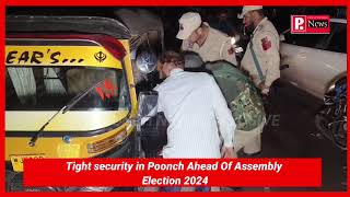 Tight security in Poonch Ahead Of Assembly Election 2024 [upl. by Edaj431]