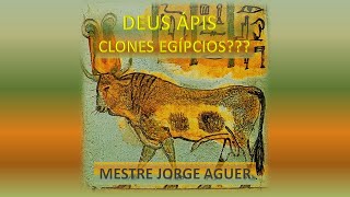 OS SEGREDOS DO DEUS APISCLONES EGÍPCIOS [upl. by Aromas]