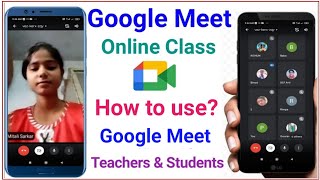 गूगल मीट इस्तेमाल करना सीखे  How to use Google Meet App Easily Google Meet App Kaise Use kare [upl. by Ailedamla]