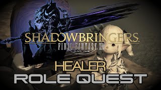 FFXIV Shadowbringers  Healer Role Quest COMPLETE [upl. by Swagerty]