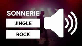 SONNERIE E  JINGLE ROCK  SONNERIE ÉCOLECOLLÈGELYCÉEEREACFA [upl. by Mathilde]