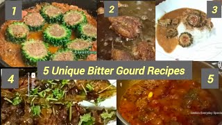 Super 5 Bitter Gourd Recipes  Bitter Gourd lovers  Karela  Curry  Starter  Stuffed  Sambar [upl. by Merchant509]