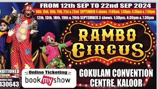 Rambo Circus Kaloor Kochi [upl. by Airlee]