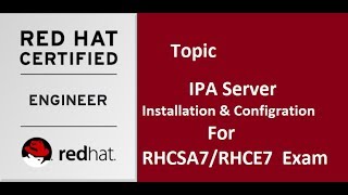 RHCE7 IPA Server InstallationConfiguration Guide For RHCE7RHCSA7 [upl. by Convery]