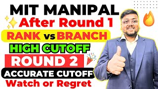 MIT Manipal Round 2 Cutoff 2024 📈  Expected Cutoff Branchwise MET 2024 CutoffMET Counselling 2024 [upl. by Devinne]