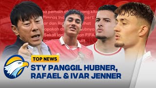 AFF 2024 STY Panggil Hubner Jenner amp Struick   TOP NEWS [upl. by Jacquetta49]