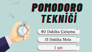 ✔️POMODORO TEKNİĞİ Uzmanların Tavsiyesi  80 Dk Çalış 15 Dk Mola 1 Set [upl. by Kalila]