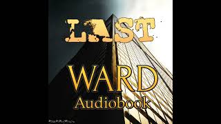 Ward Audiobook  Daybreak – 11 [upl. by Kimmi70]