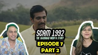 Scam 1992 The Harshad Mehta Story Episode 7 part 2 [upl. by Kristine]