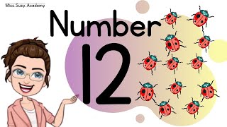 NUMBER 12  TEACHLEARN THE NUMBER TWELVE  Introduction and Revision [upl. by Caria651]