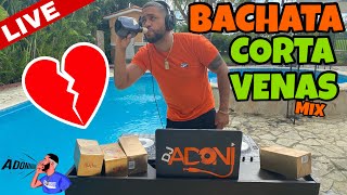 BACHATA CORTA VENAS VOL 2 💔🥃 MEZCLANDO EN VIVO DJ ADONI  BACHATA DE AMARGUE  😭🍺 ROMOOO [upl. by Miett270]