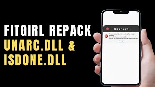 How To Fix Fitgirl Repack Unarc dll amp IsDone dll Error [upl. by Aneled796]