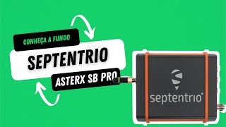 Septentrio  AsteRx SB ProConnect [upl. by Camala97]