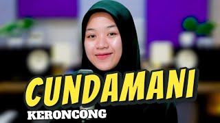 CUNDAMANI  AFIFAH  KERONCONG COVER [upl. by Lissy476]