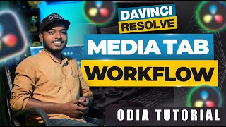 Import and organize Media  DaVinci Resolve 19  Class 5  ODIA TUTORIAL davinciresolve edit [upl. by Ginsburg]