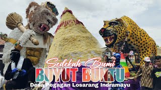 ARAKARAKAN UNJUNGAN SEDEKAH BUMI BUYUT BUNTU PEGAGAN LOSARANG INDRAMAYU [upl. by Kendy780]