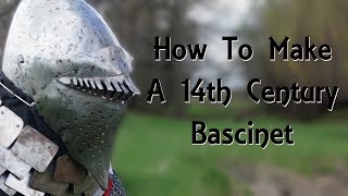 How to make a Bascinet [upl. by Demetris]