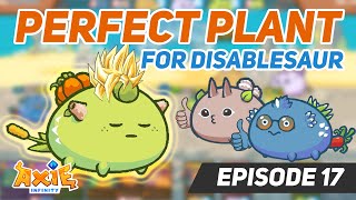 Axie Infinity Best Plant for Disablesaur Team 2022  Arena Gameplay  Explain Tagalog  Episode 17 [upl. by Annaili]