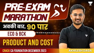 Product and Cost  Pre Exam Marathon  Economics amp BCK  CA Foundation Dec 2023  Akhilesh Daga [upl. by Longtin69]