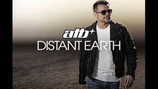 ATB  Distant Earth 2011 [upl. by Allenrad537]